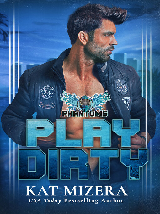 Title details for Play Dirty by Kat Mizera - Available